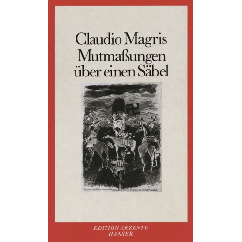 Claudio Magris - Mutmaßungen über einen Säbel