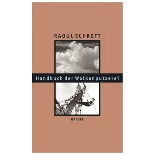Raoul Schrott - Handbuch der Wolkenputzerei