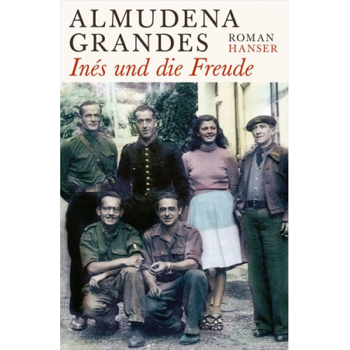 Almudena Grandes - Inés und die Freude