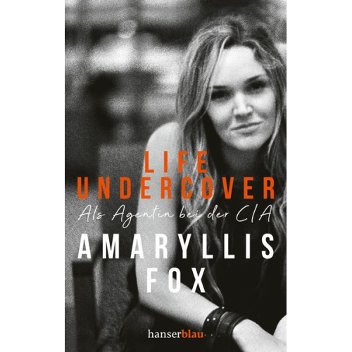 Amaryllis Fox - Life Undercover