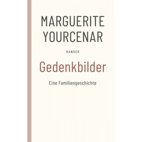 Marguerite Yourcenar - Gedenkbilder