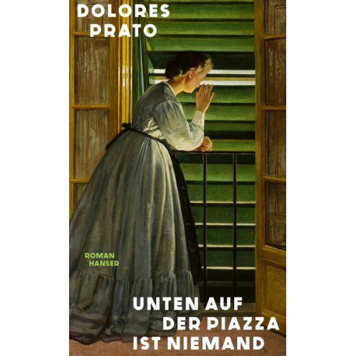 Dolores Prato - Unten auf der Piazza ist niemand