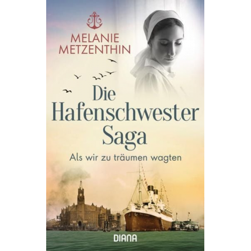 Melanie Metzenthin - Die Hafenschwester-Saga (1)