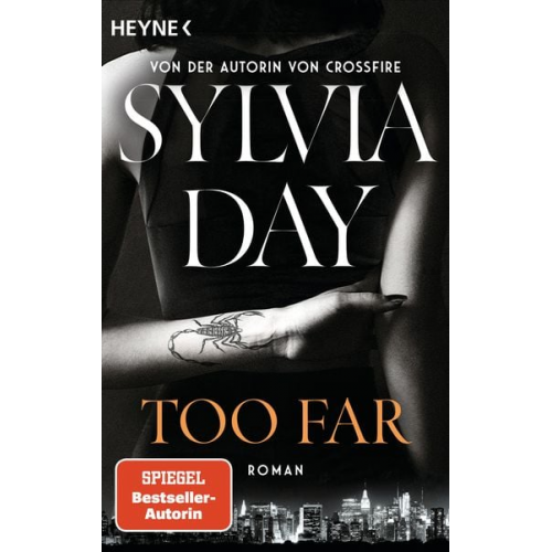 Sylvia Day - Too Far. Blacklist 2 - Nach Crossfire die neue heiße Serie der Nr.1-SPIEGEL-Bestsellerautorin!