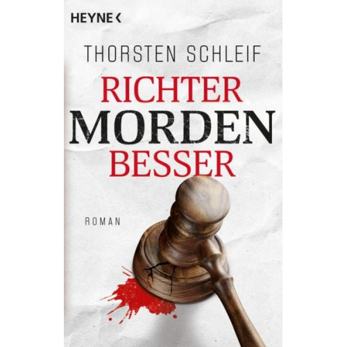 Thorsten Schleif - Richter morden besser