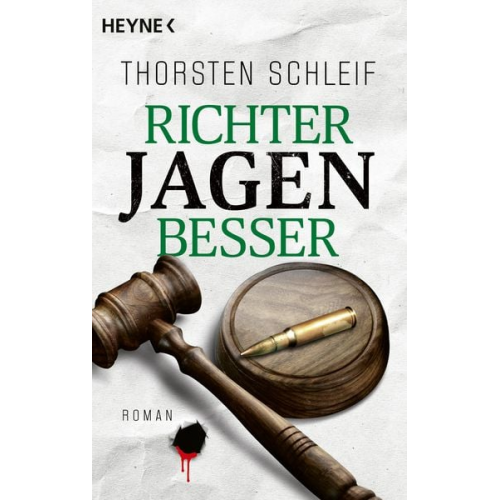Thorsten Schleif - Richter jagen besser