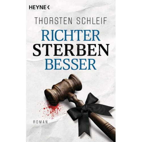 Thorsten Schleif - Richter sterben besser