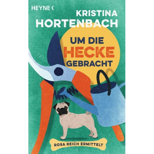 Kristina Hortenbach - Um die Hecke gebracht