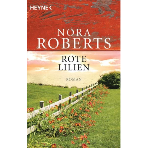Nora Roberts - Rote Lilien / Garten Eden - Trilogie Bd. 3