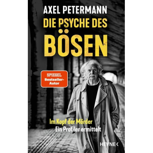 Axel Petermann - Die Psyche des Bösen
