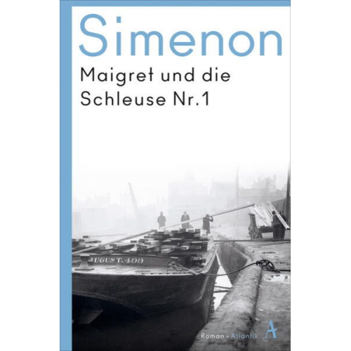 Georges Simenon - Maigret und die Schleuse Nr. 1