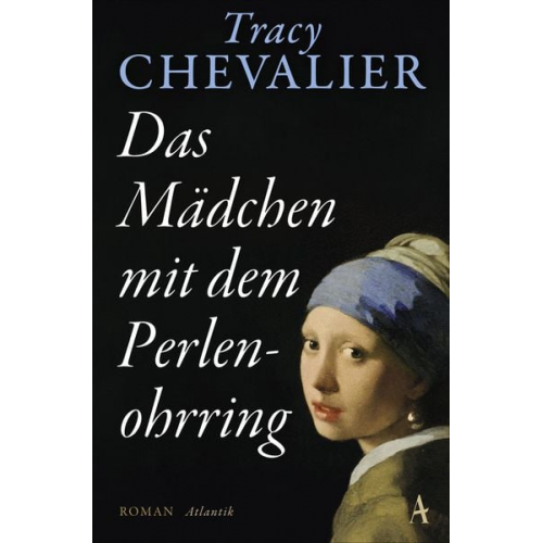 Tracy Chevalier - Das Mädchen mit dem Perlenohrring
