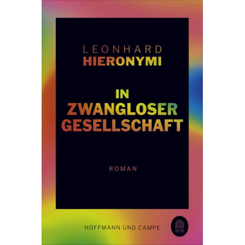 Leonhard Hieronymi - In zwangloser Gesellschaft