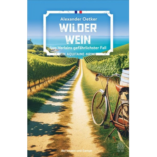 Alexander Oetker - Wilder Wein