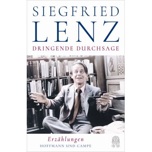 Siegfried Lenz - Dringende Durchsage