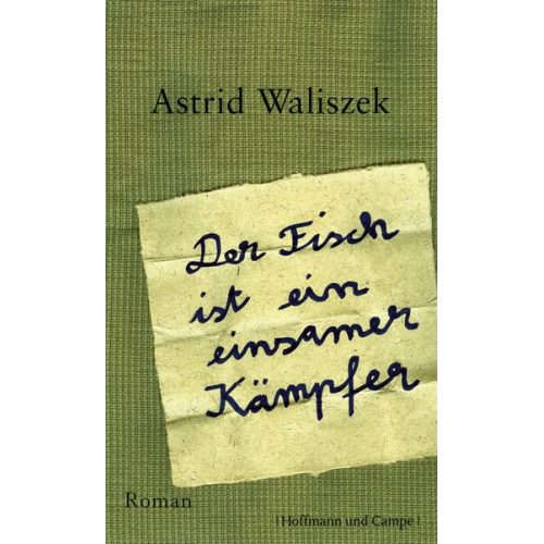 Astrid Waliszek - Der Fisch ist ein einsamer Kämpfer