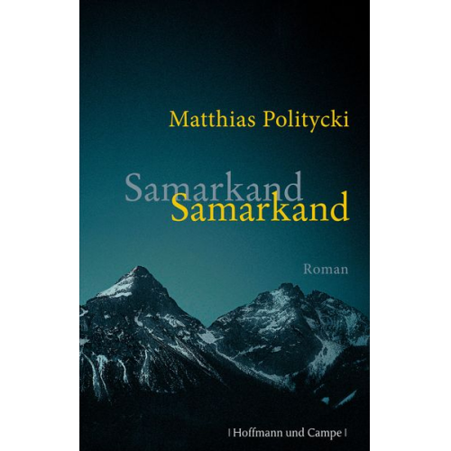 Matthias Politycki - Samarkand Samarkand