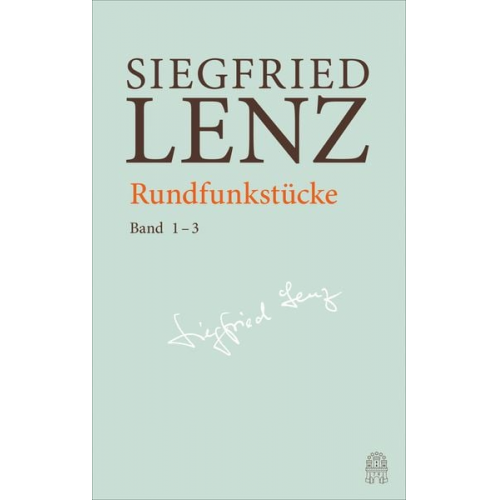 Siegfried Lenz - Rundfunkstücke