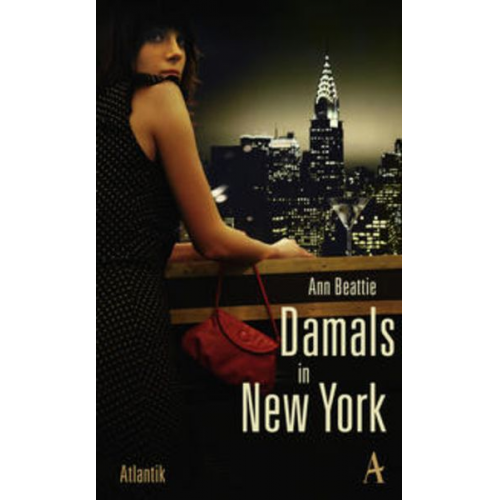 Ann Beattie - Damals in New York