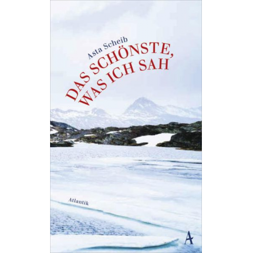 Asta Scheib - Das Schönste, was ich sah