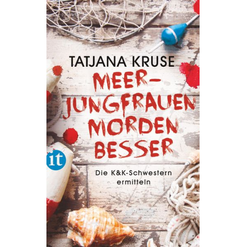 Tatjana Kruse - Meerjungfrauen morden besser