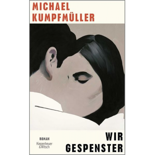 Michael Kumpfmüller - Wir Gespenster