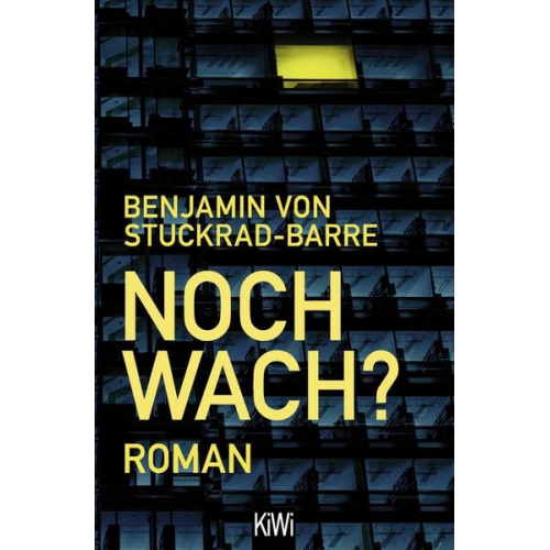 Benjamin von Stuckrad-Barre - Noch wach?