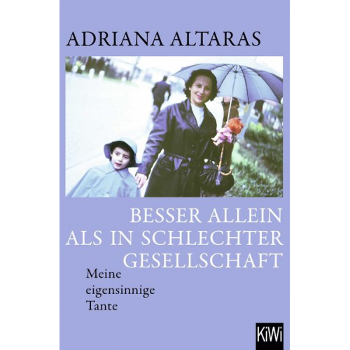 Adriana Altaras - Besser allein als in schlechter Gesellschaft