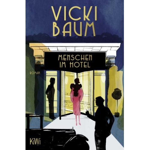 Vicki Baum - Menschen im Hotel