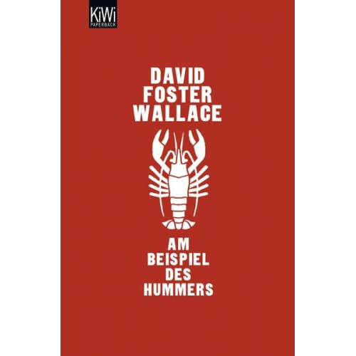 David Foster Wallace - Am Beispiel des Hummers
