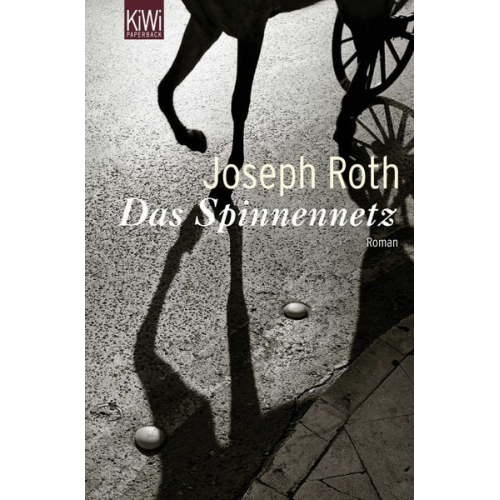 Joseph Roth - Das Spinnennetz