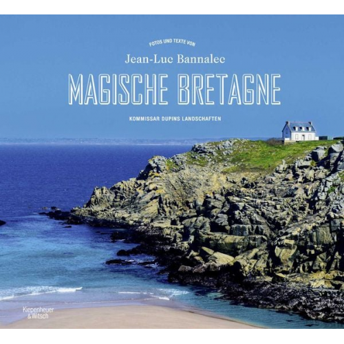Jean-Luc Bannalec - Magische Bretagne