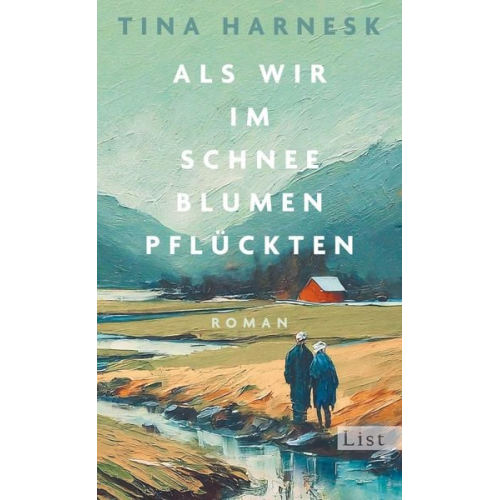 Tina Harnesk - Als wir im Schnee Blumen pflückten