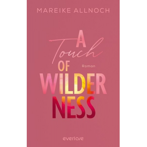 Mareike Allnoch - A Touch of Wilderness