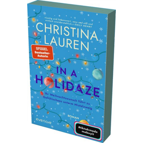 Christina Lauren - In a Holidaze – Ihr Weihnachtswunsch führt zu Gefühlschaos unterm Mistelzweig
