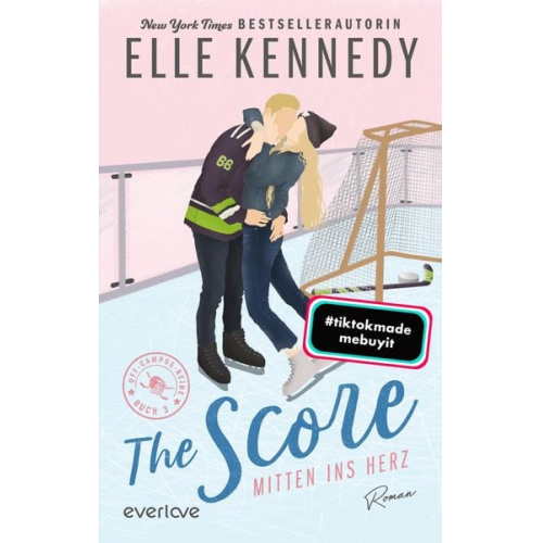 Elle Kennedy - The Score – Mitten ins Herz