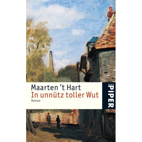 Maarten 't Hart - In unnütz toller Wut
