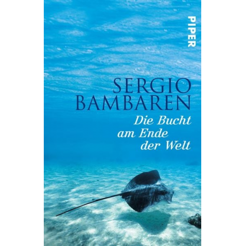 Sergio Bambaren - Die Bucht am Ende der Welt