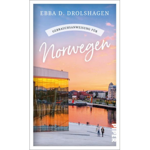 Ebba D. Drolshagen - Gebrauchsanweisung für Norwegen