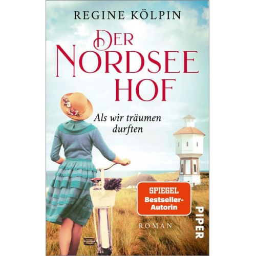 Regine Kölpin - Der Nordseehof – Als wir träumen durften