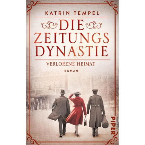 Katrin Tempel - Die Zeitungsdynastie – Verlorene Heimat