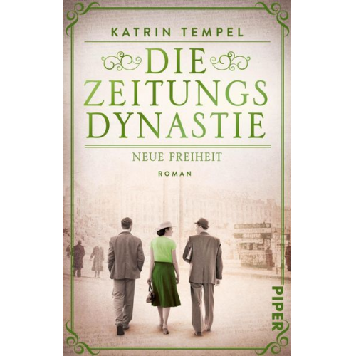 Katrin Tempel - Die Zeitungsdynastie – Neue Freiheit