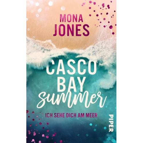 Mona Jones - Casco Bay Summer. Ich sehe dich am Meer