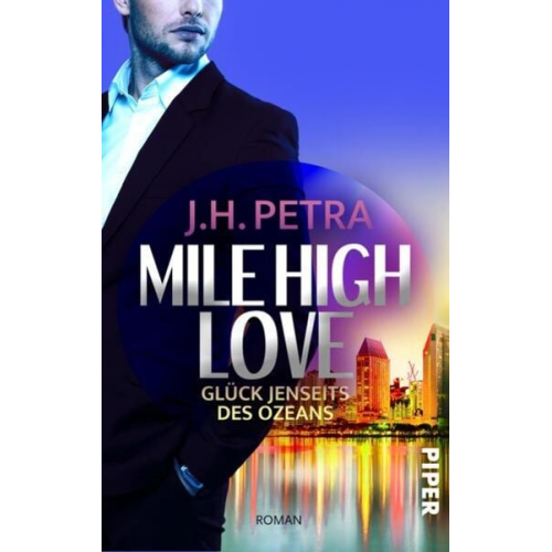 J. H. Petra - Mile High Love – Glück jenseits des Ozeans