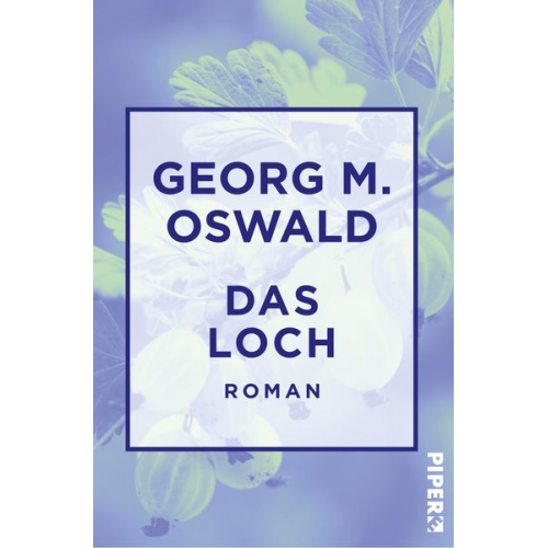 Georg M. Oswald - Das Loch