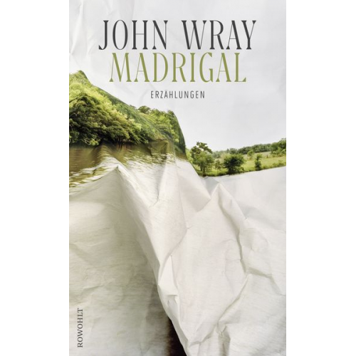 John Wray - Madrigal