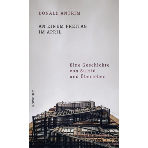 Donald Antrim - An einem Freitag im April