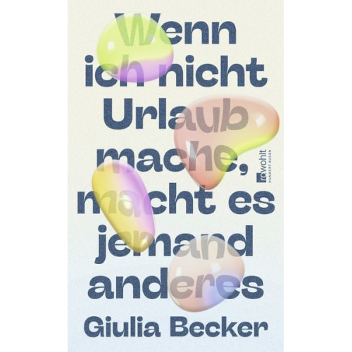 Giulia Becker - Wenn ich nicht Urlaub mache, macht es jemand anderes