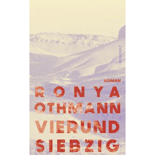 Ronya Othmann - Vierundsiebzig