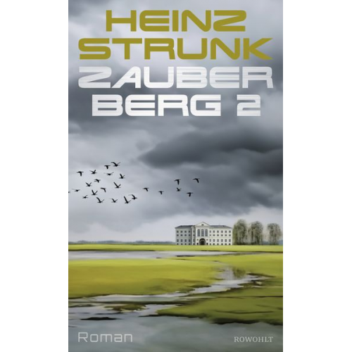 Heinz Strunk - Zauberberg 2